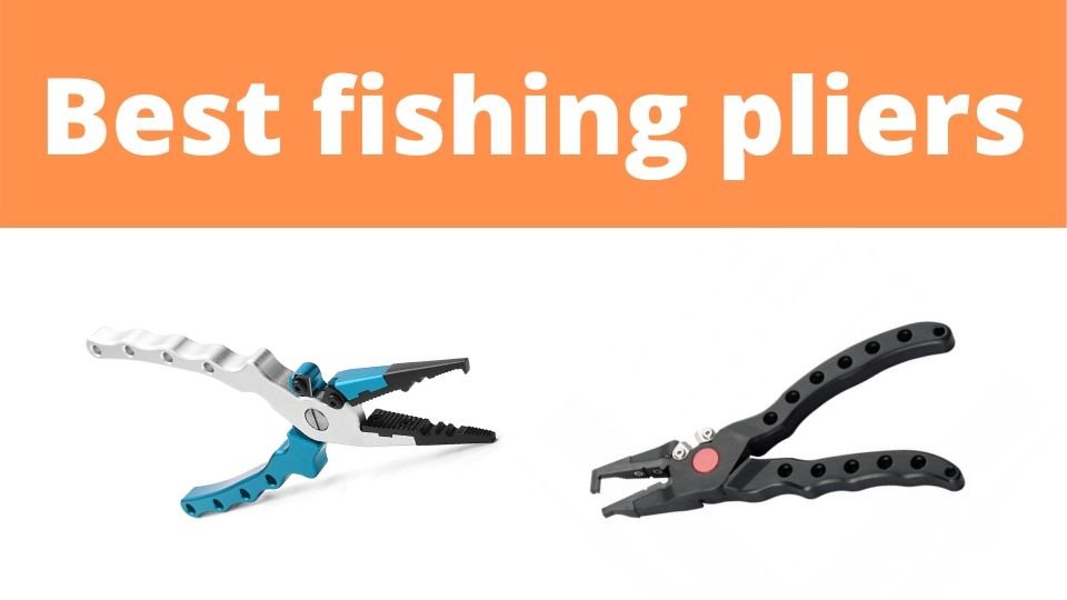 Best Fishing Pliers