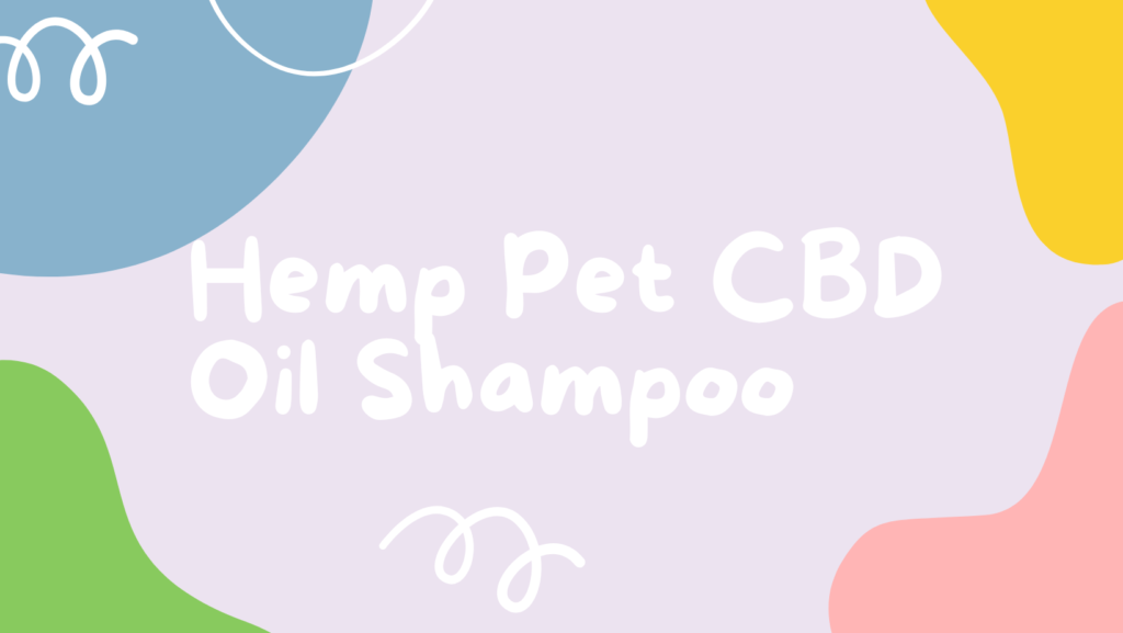 Hemp Pet CBD Oil Shampoo 1